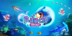 bắn cá ăn xu tại banca30 thắng lớn cực dễ