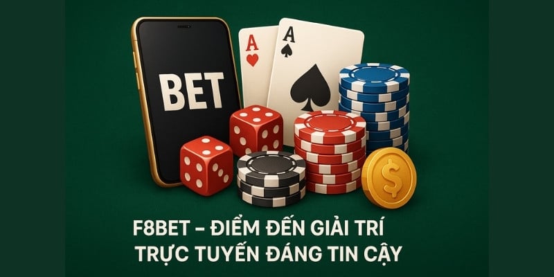 F8BET – điểm đến giải trí trực tuyến đáng tin cậy F8BET – điểm đến giải trí trực tuyến đáng tin cậy