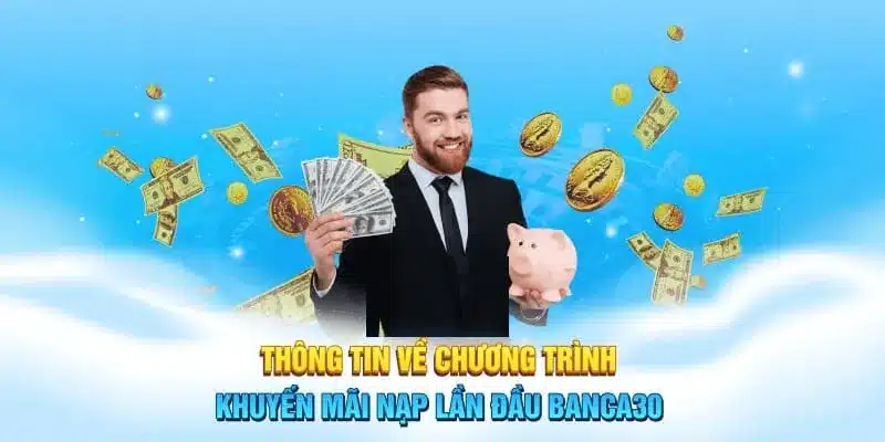Khuyến mãi khách mới tại Banca dành cho người đăng ký lần đầu chưa nạp tiền